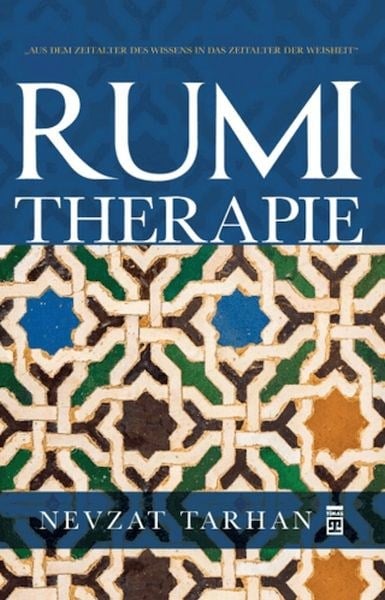 Rumi Terapie (Mesnevi Terapi - Almanca)