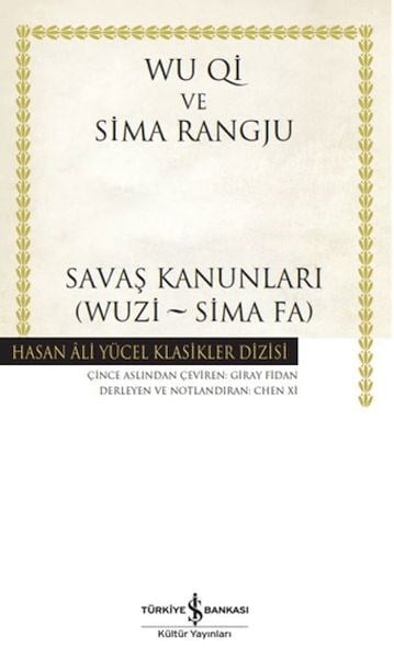 Savaş Kanunları (Wuzi - Sima Fa) - Hasan Ali Yücel Klasikleri (Ciltli)
