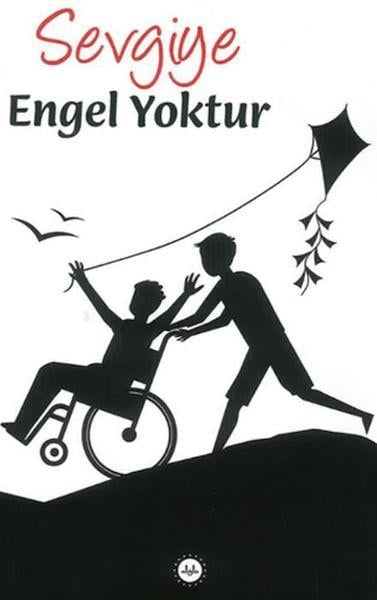 Sevgiye Engel Yoktur