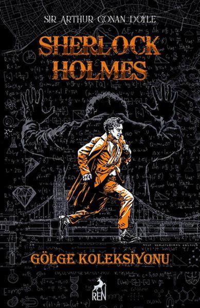 Sherlock Holmes Gölge Koleksiyonu (Ciltli)