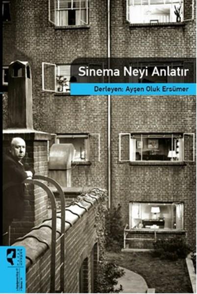 Sinema Neyi Anlatır / Sinema Kuramları 14