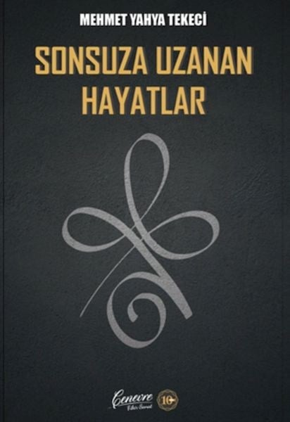 Sonsuza Uzanan Hayatlar