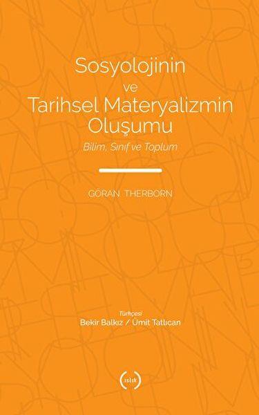 Sosyolojinin ve Tarihsel Materyalizmin Oluşumu