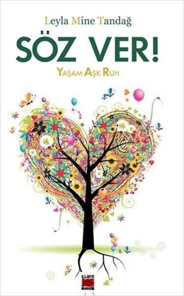 Söz Ver!  Yaşam Aşk Ruh