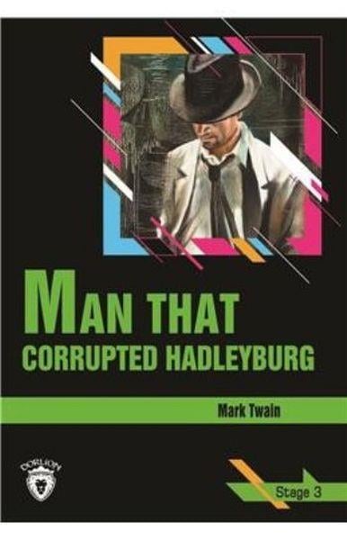 Stage 3 - Man Yhat Corrupted Hadleyburg