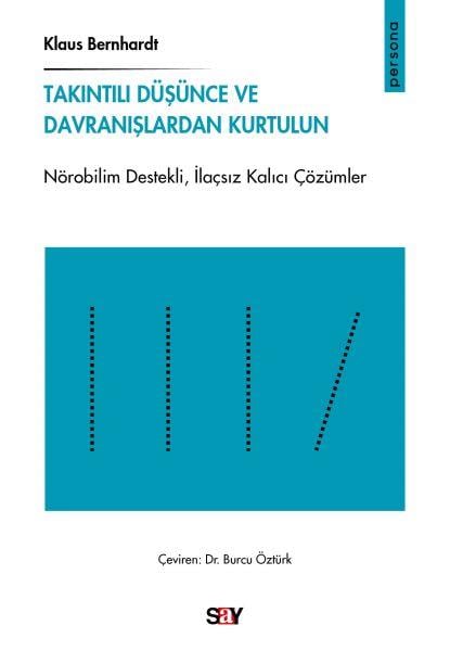 Takıntılı Düşünce ve Davranışlardan Kurtulun