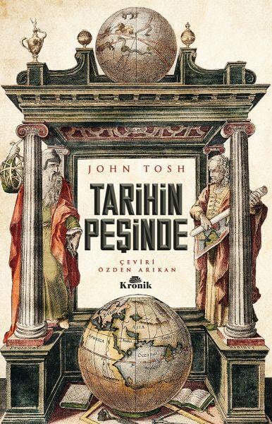 Tarihin Peşinde - Modern Tarih Çalışmasında Hedefler, Yöntemler ve Yeni Doğrultular