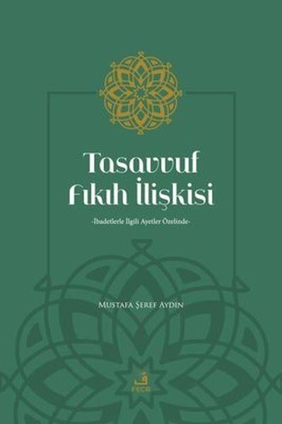 Tasavvuf Fıkıh İlişkisi