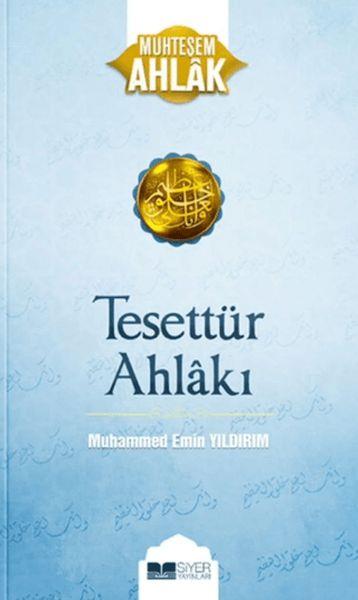 Tesettür Ahlakı - Muhteşem Ahlak