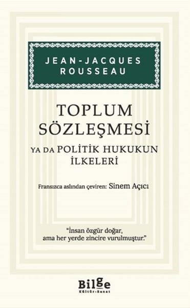 Toplum Sözleşmesi ya da Politik Hukukun İlkeleri