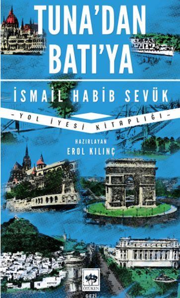Tuna'dan Batı'ya