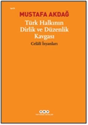 Türk Halkının Dirlik ve Düzenlik Kavgası