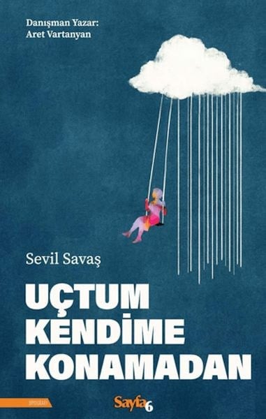 Uçtum Kendime Konamadan