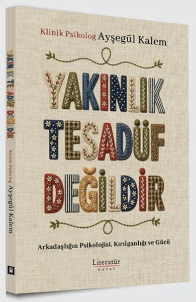 Yakınlık Tesadüf Değildir