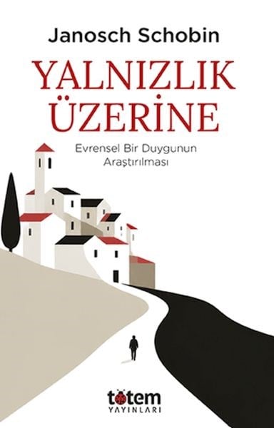 Yalnızlık Üzerine