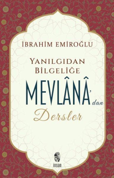 Yanlış Düşünce ve Davranışlar Karşısında Mevlana