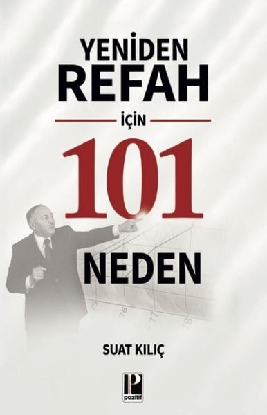 Yeniden Refah İçin 101 Neden