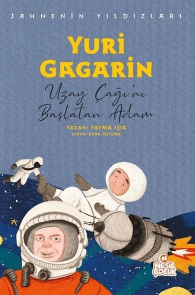 Yuri Gagarin - Sahnenin Yıldızları