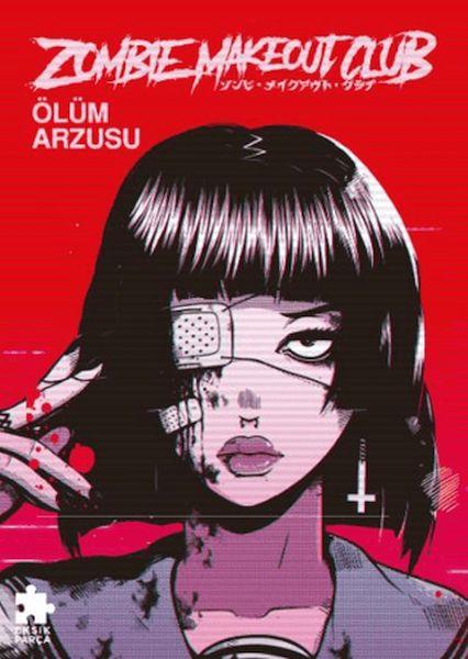 Zombie Makeout Club Birinci Kitap Ölüm Arzusu