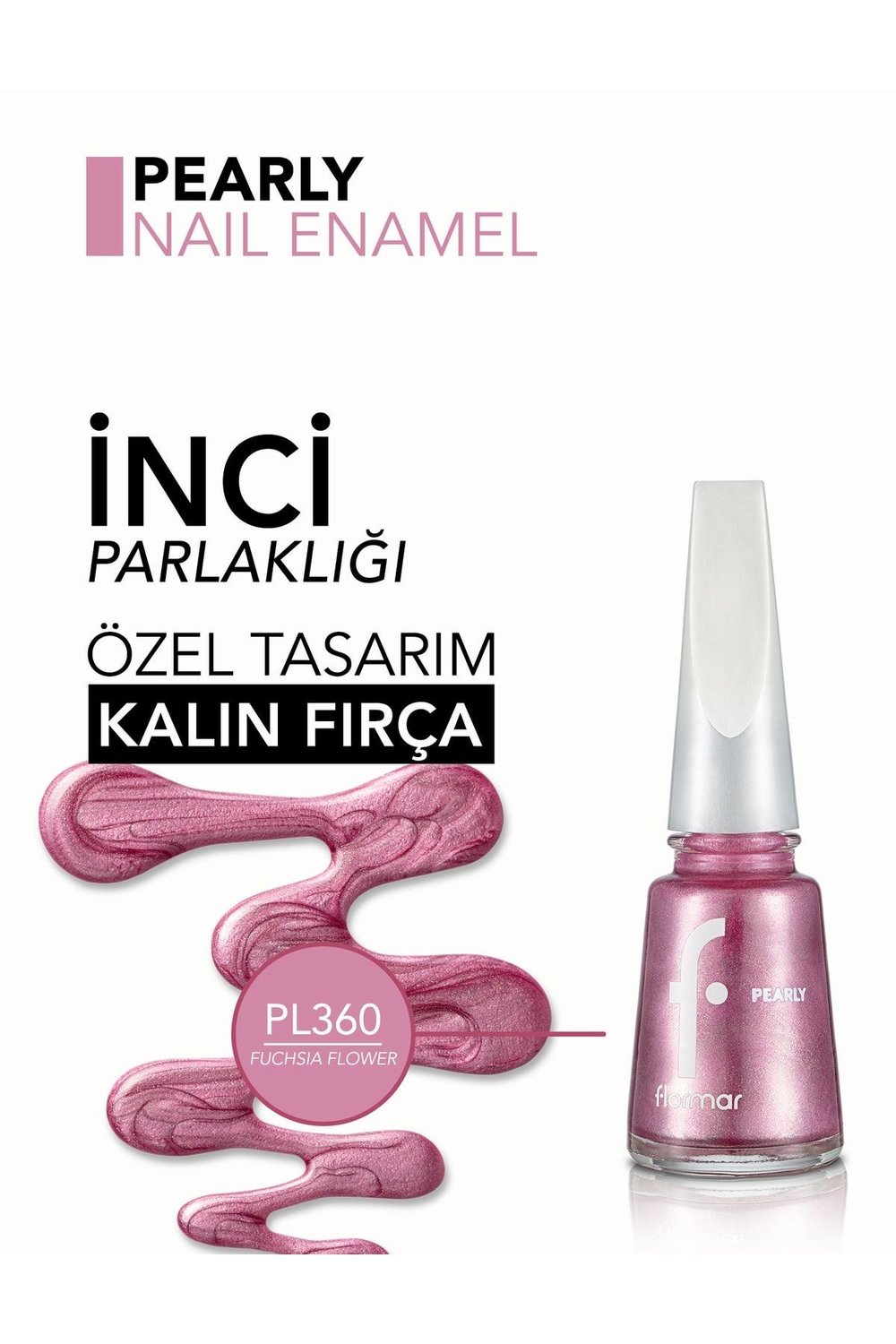 Flormar Sedefli Parlak Oje (MOR) - Pearly Nail Enamel - Pl360 Fuchsia Flower - 8682536035460