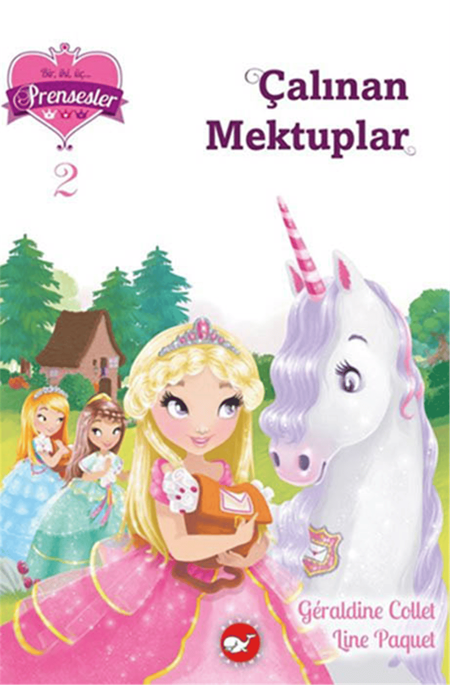 Bir, İki, Üç Prensesler 2 - Çalınan Mektuplar