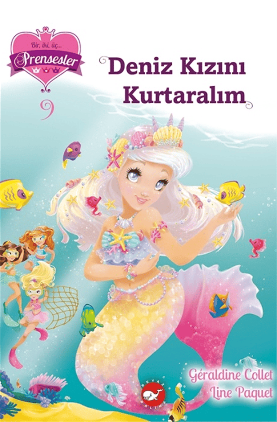 Bir İki Üç Prensesler 9 - Deniz Kızını Kurtaralım