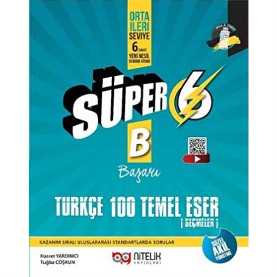Nitelik Yayınları 6. Sınıf Süper Türkçe 100 Temel Eser Yeni Nesil Soru Kitabı