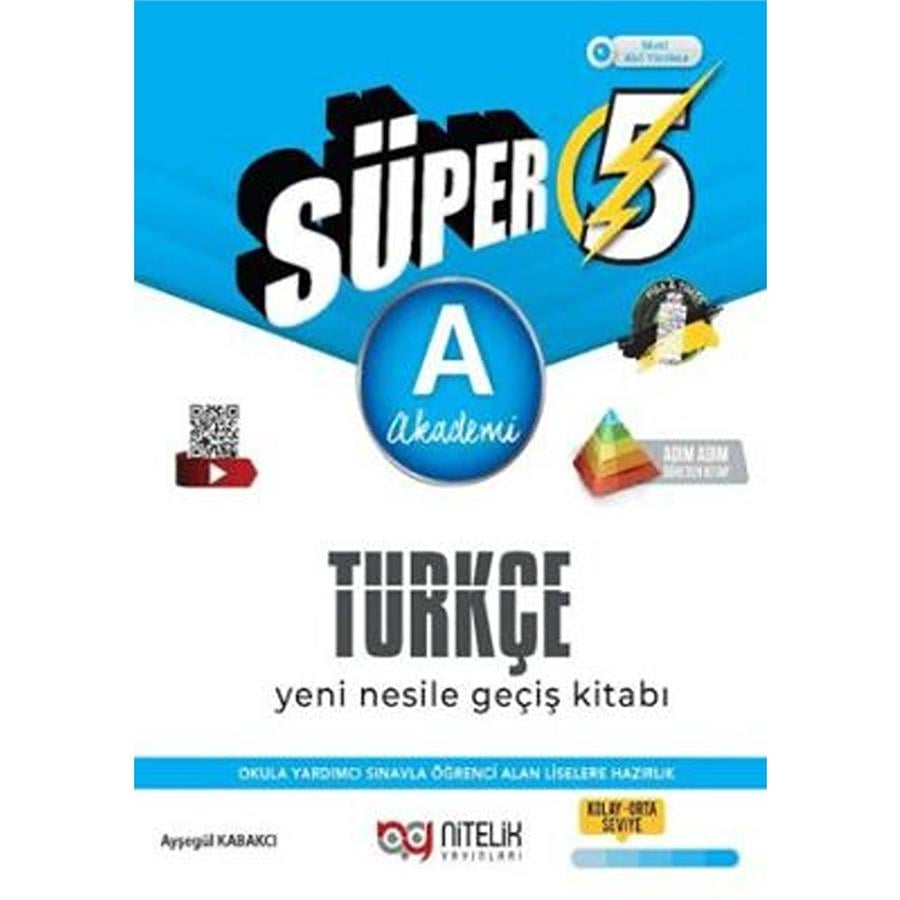 Nitelik Yayınları Nitelik 5. Sınıf Süper Türkçe A Akademi Yeni Nesile Geçiş Kitabı