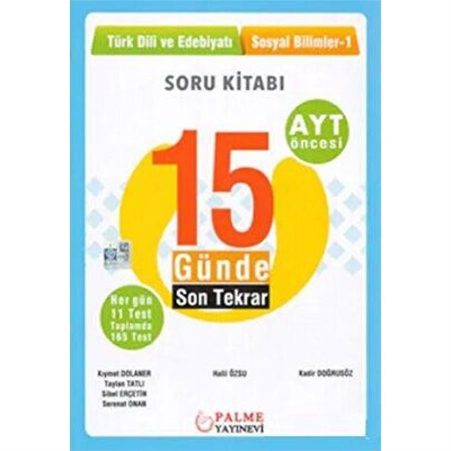 Palme Yayınları YKS AYT Öncesi 15 Günde Son Tekrar Türk Dili ve Edebiyatı - Sosyal Bilimler 1 Soru Kitabı