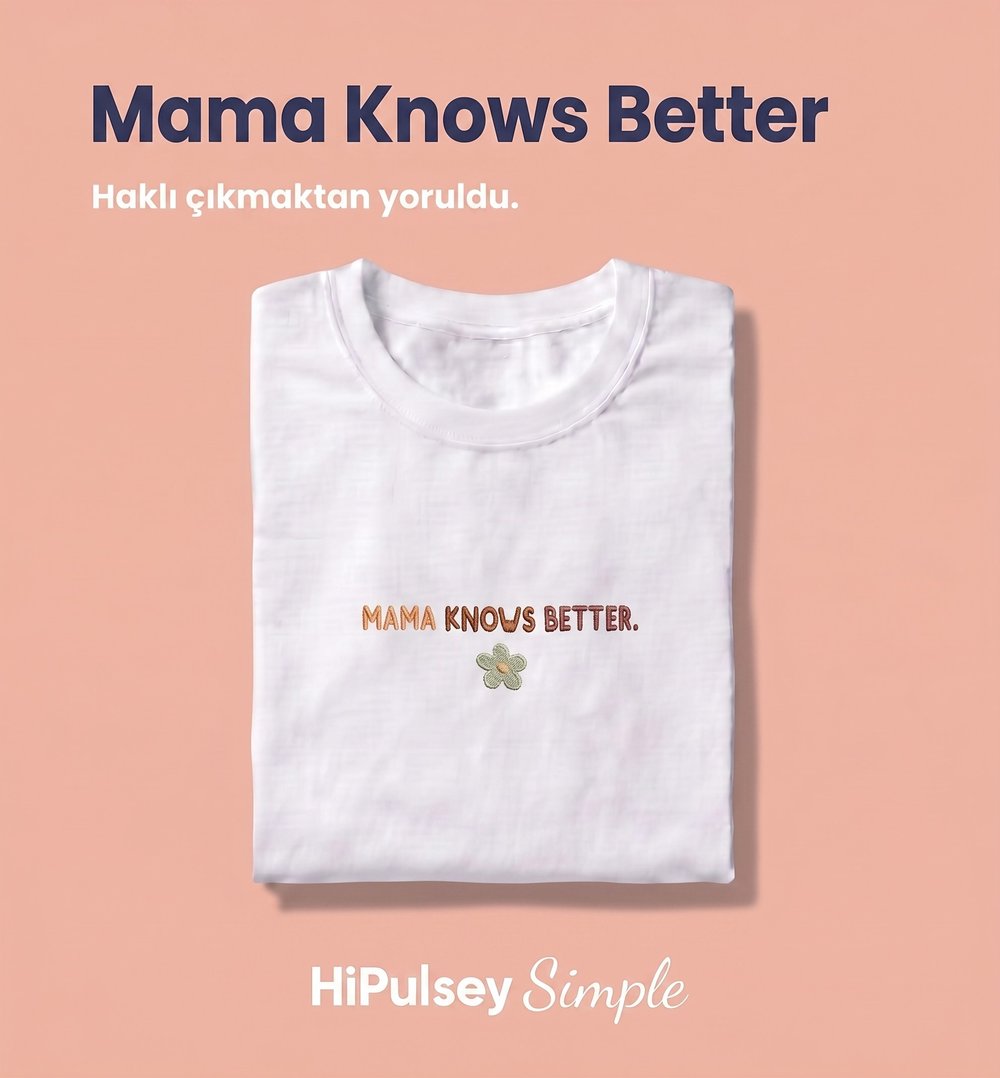 Mama Knows Better: Premium Nakışlı Rahat Kalıp T-Shirt