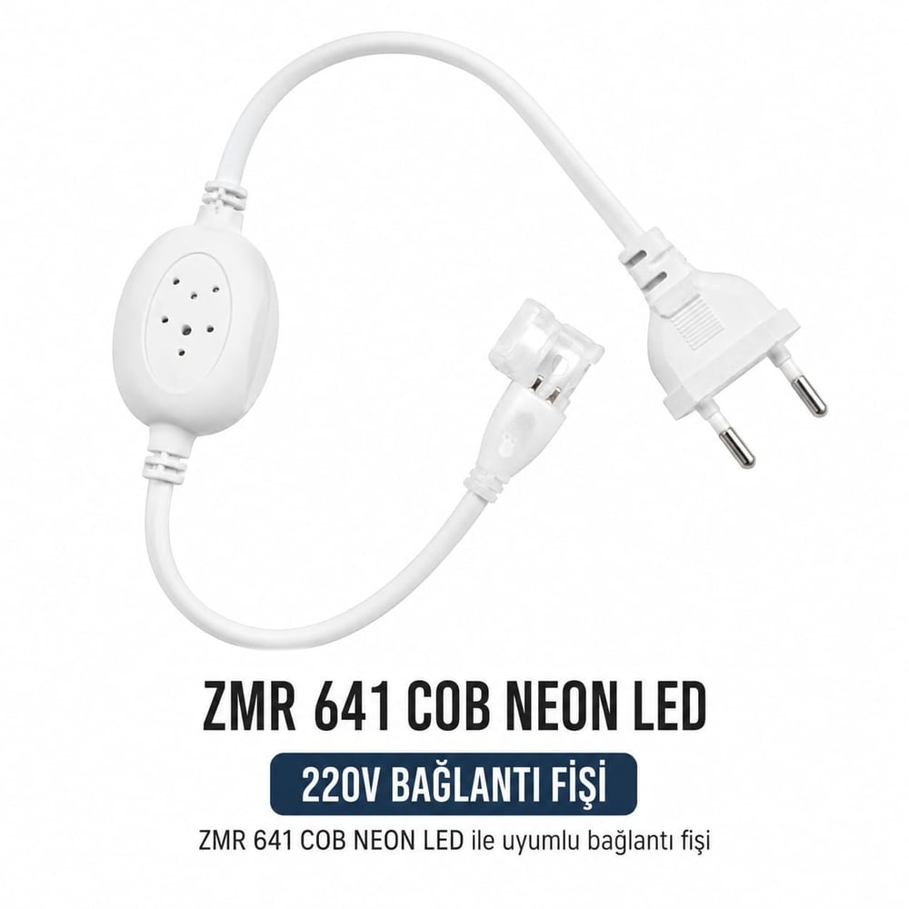 ZMR 641 220V COB ve Neon Şerit LED Bağlantı Fişi (Doğrultuculu Soket Aparatı)