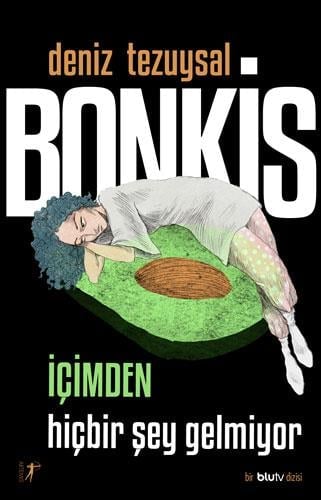 bonkis-icimden-hicbir-sey-gelmiyor-16e75-.jpg