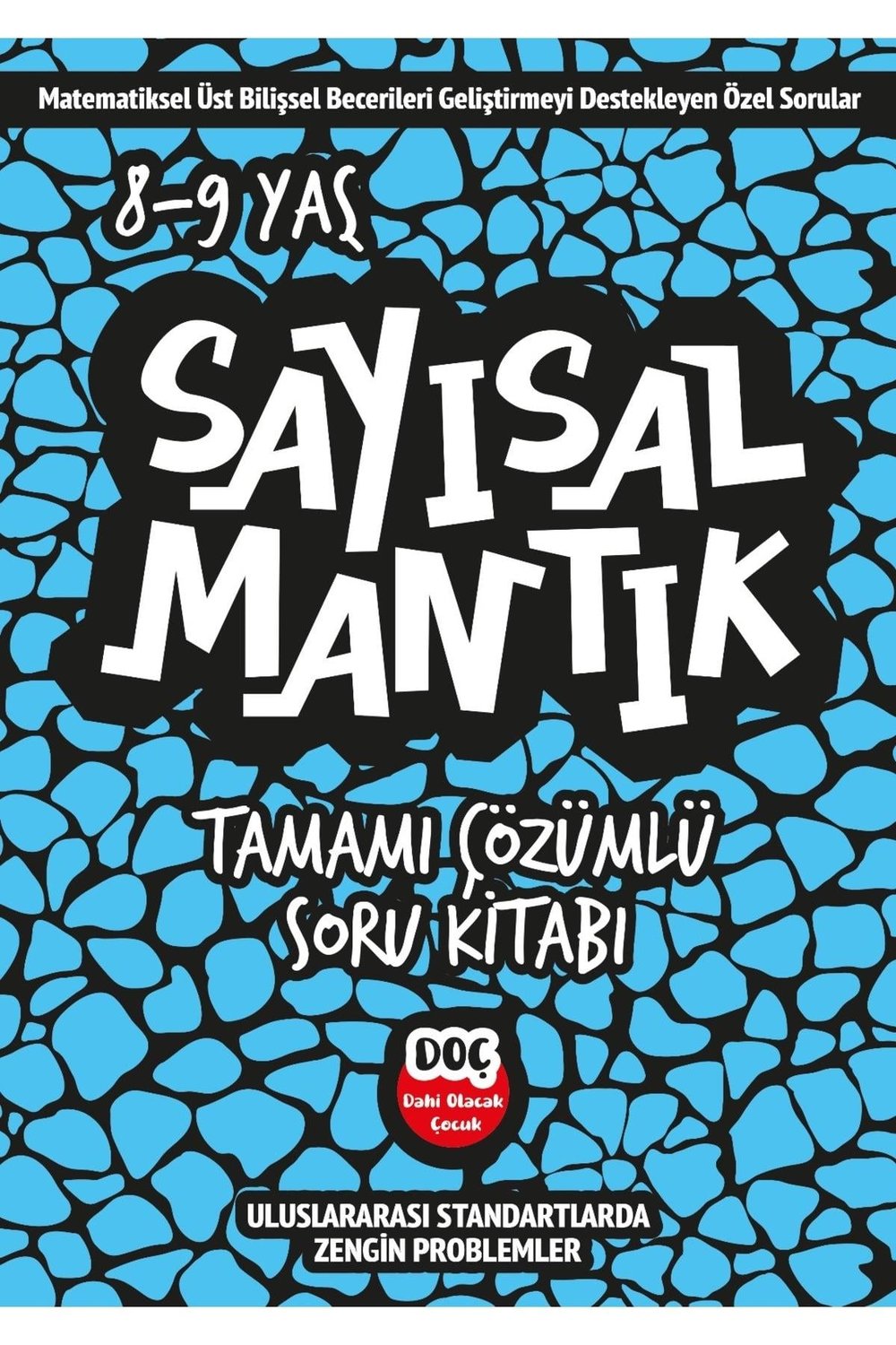 Sayısal Mantık Tamamı Çözümlü Soru Bankası 8-9 Yaş (3 ve 4. Sınıf)