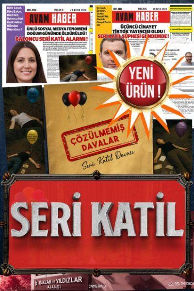 ÇÖZÜLMEMİŞ DAVALAR SERİ KATİL