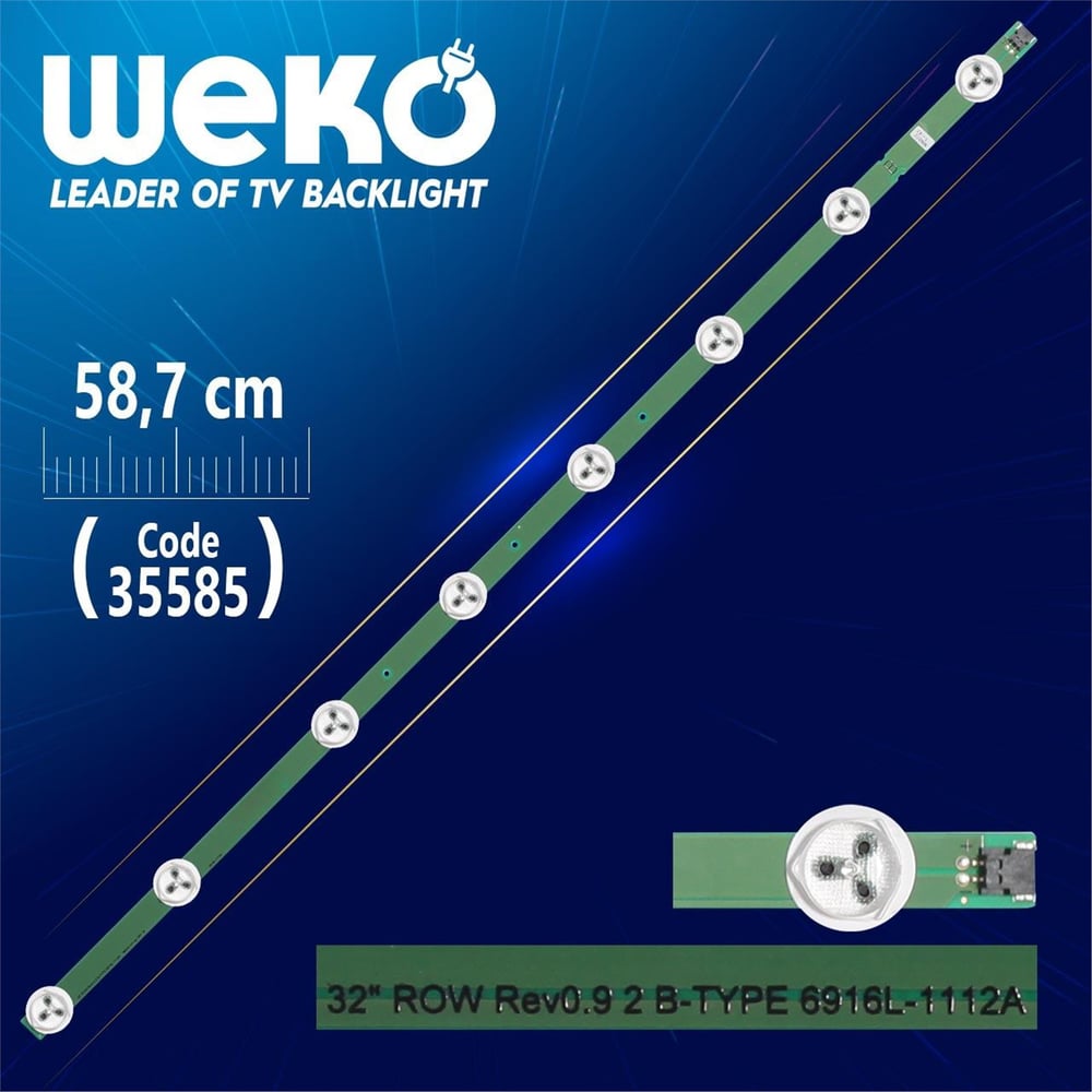Weko 32'' ROW REV0.9 2 B-TYPE 6916L-1112A - 8 Ledli 58.7 Cm - WK-1098 Led Tv Bar - Tv Led Bar