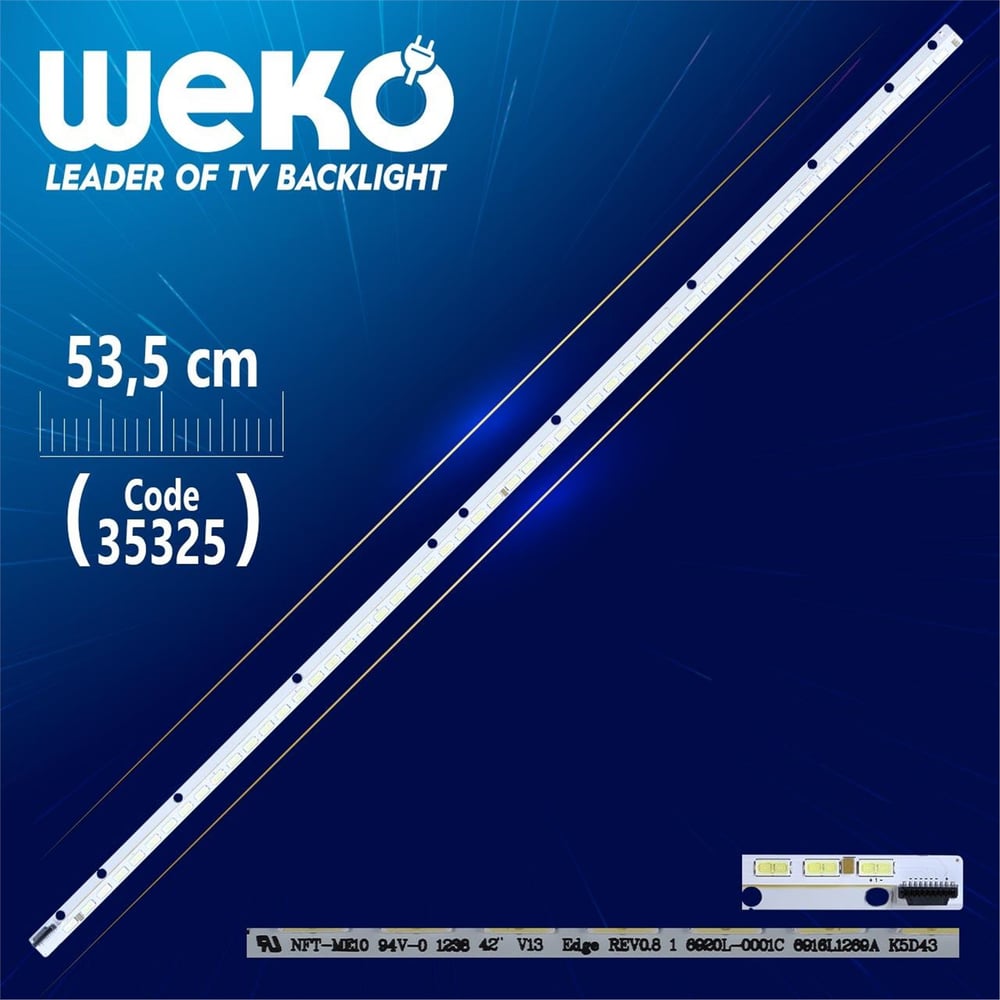 Weko 42'' V13 EDGE REV0.8 1 42'' V13 EDGE REV1.1 1 6920L-0001C - 53.5 Cm - WK-941 Led Tv Bar - Tv Led Bar