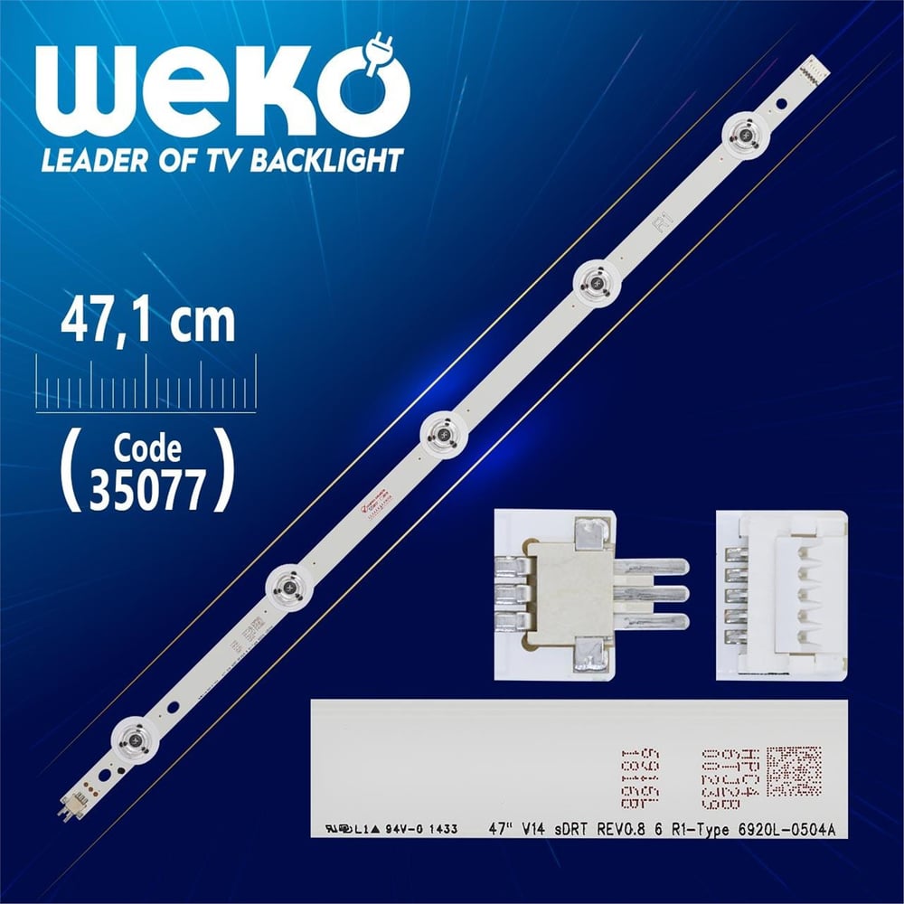 Weko 47'' V14 SDRT REV0.8 6 R1-TYPE 6920L-0504A - 47.1 CM 5 LEDLİ - (WK-838) Tv Led Bar - Tv Led Bar