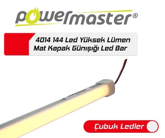 POWERMASTER 4014 144 LED MAT KAPAK YÜKSEK LÜMEN GÜN IŞIĞI LED BAR