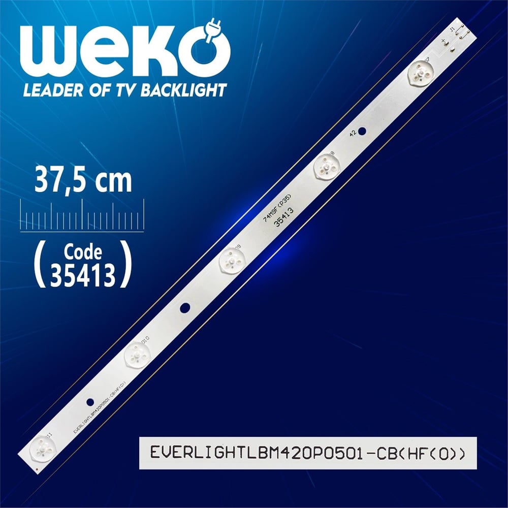 Weko EVERLIGHT LBM420P0501 - CB(HF(0)) - 74M9F(P35) - ( 37.5 Cm ) - 5 Ledli - (WK-157) Tv Led Bar - Tv Led Bar