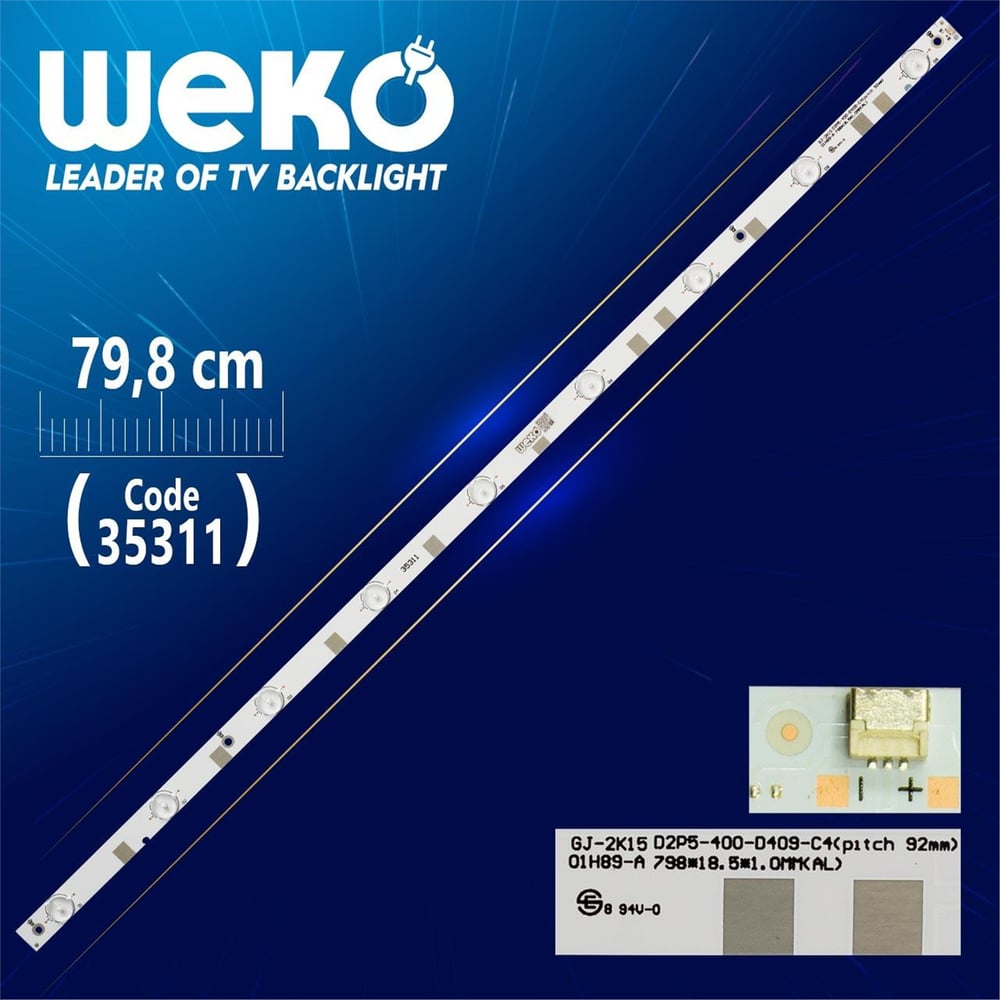 Weko GJ-2K15 D2P5-400-D409-C4 (PITCH 92 MM) - 11800757-A0 - 79.8 Cm 9 Ledli - WK-457 Led Tv Bar - Tv Led Bar