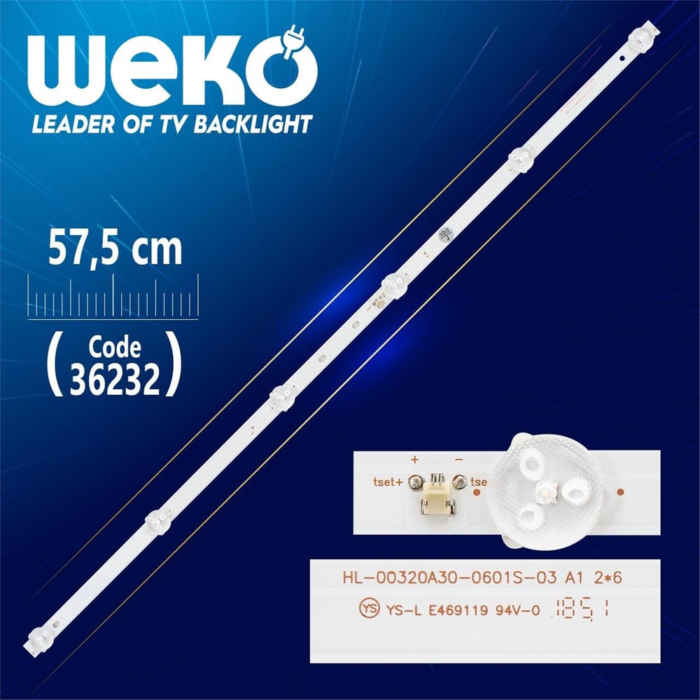 Weko HL-00320A30-0601S-03 A1 2*6 - 6 LEDLİ 57.5 CM Tv Led Bar - Tv Led Bar