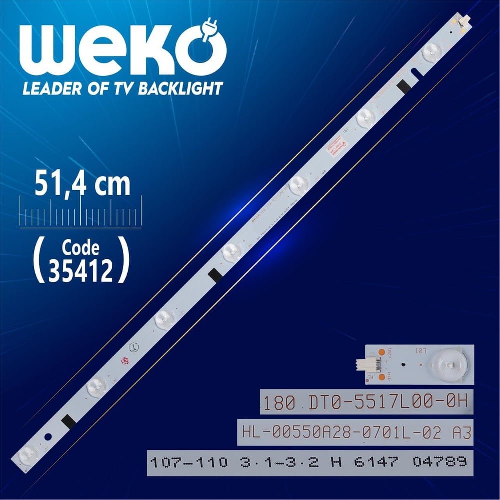Weko HL-00550A28-0701L-02 A3 6*13 - D4 107-110 3.1-3.2 H - 51.4 Cm 7 Ledli - WK-996 Led Tv Bar - Tv Led Bar