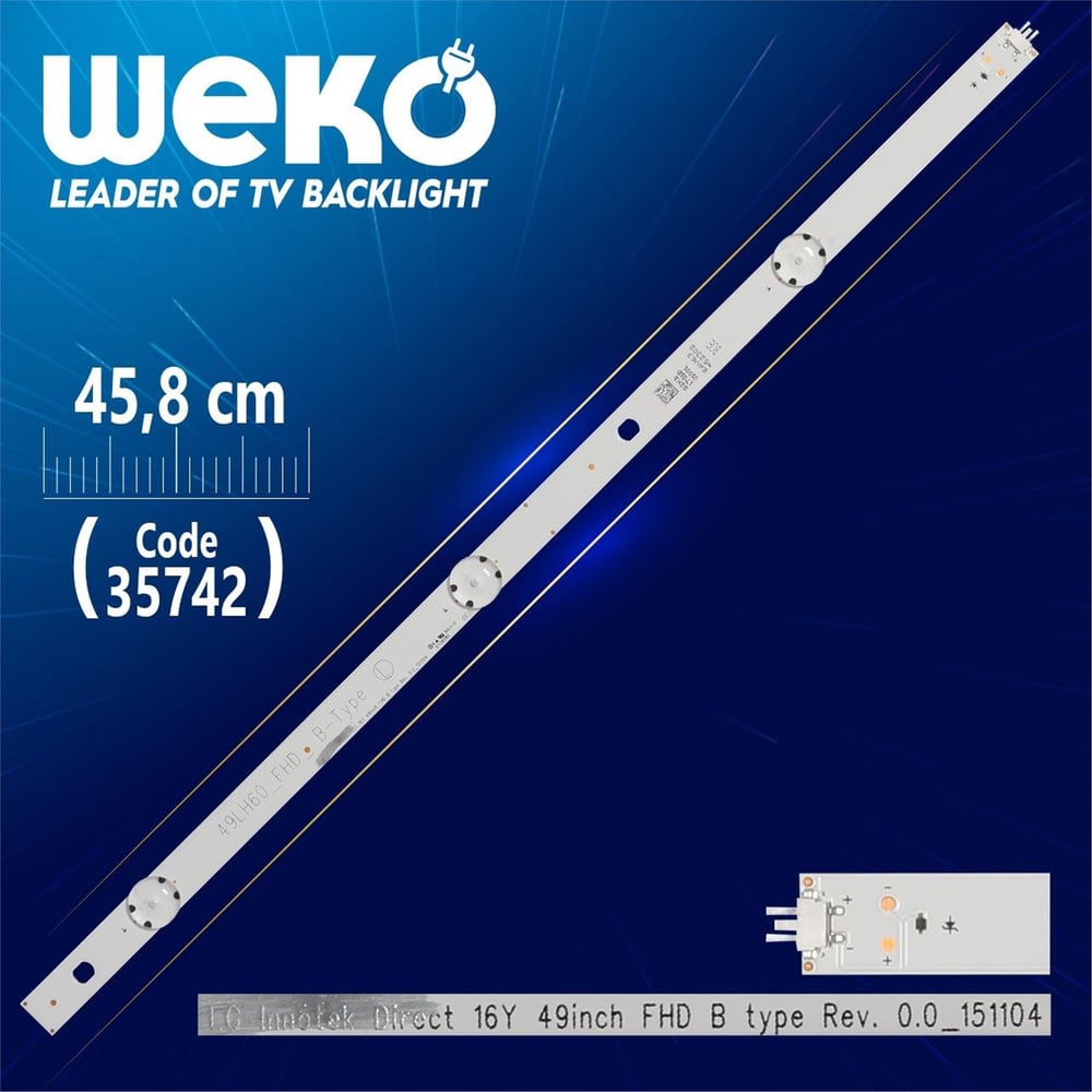 Weko Lg Innotek Dırect 16Y 49Inch Fhd B Type Rev. 0.0_151104 - 45.8 Cm 3 Ledli - (Wk-1212) - LG Led Bar