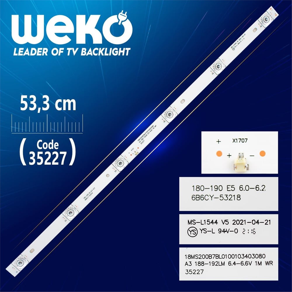 Weko MS-L1544 V5 - A4 196-200LM 6.4-6.6V 1M WR - 53.3 Cm 6 Ledli - (WK-895) Tv Led Bar - Tv Led Bar