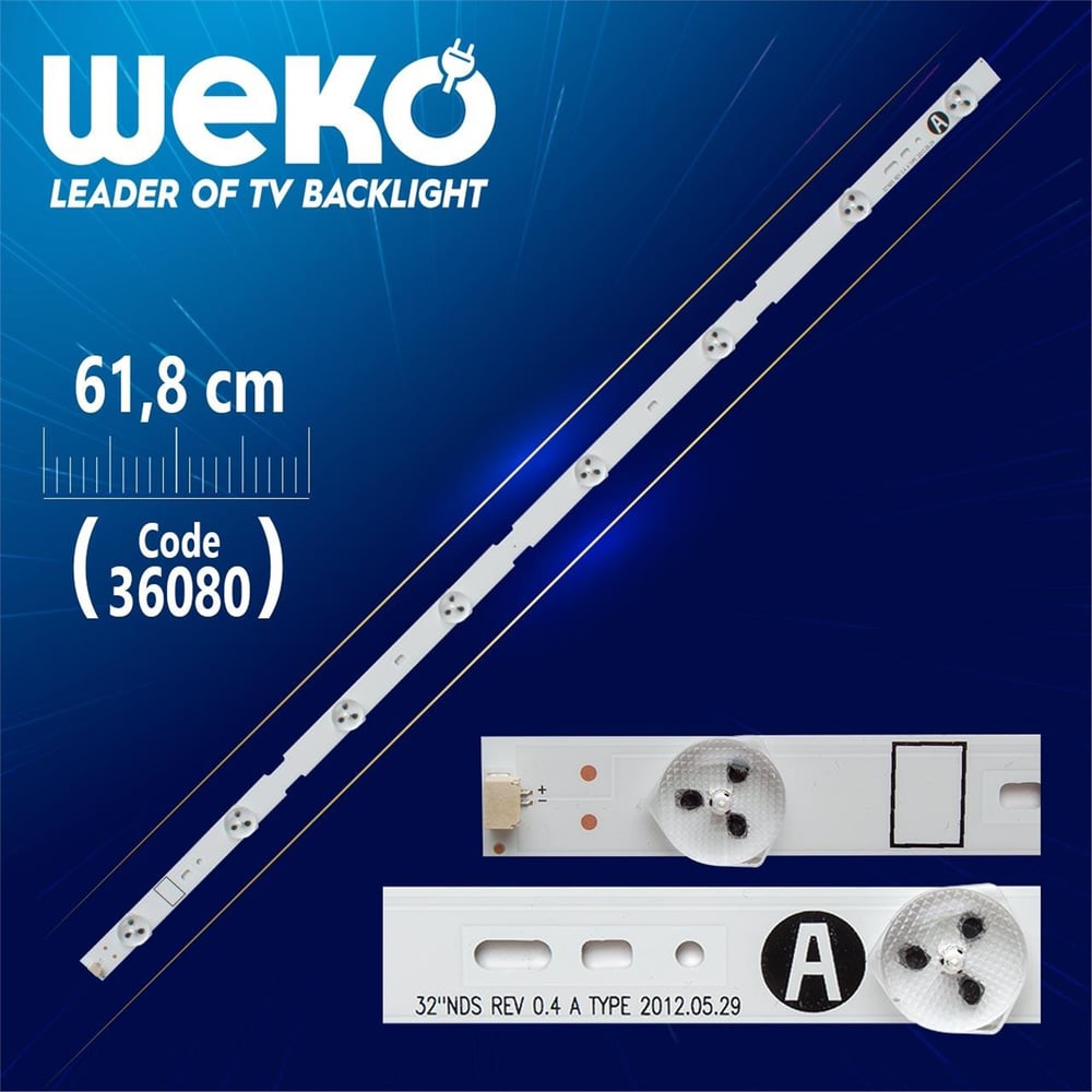 Weko SAMSUNG 2012SONY32A 3228 08 REV1.1 ( 8 LEDLİ ) - 61.8 CM - Tv Led Bar - Tv Led Bar