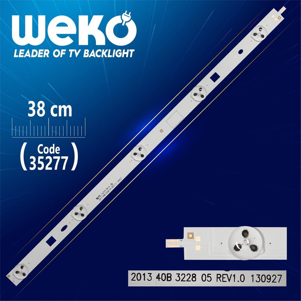 Weko SAMSUNG 2013 SONY 40B 3228 05 REV1.0 130927 B TYPE 38 CM 5 Ledli Tv Led Bar - Tv Led Bar