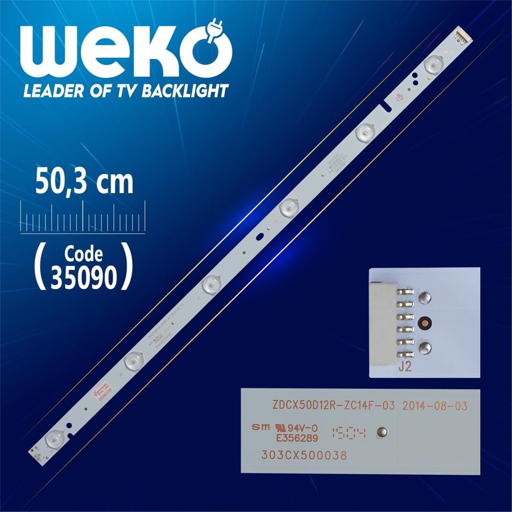 Weko Sunny ZDCX50D12R-ZC14F-03 - 303CX500038 - 115-120/3.0-3.1 - 50.3 CM 6 Ledli - (WK-845) Tv Led Bar - Tv Led Bar