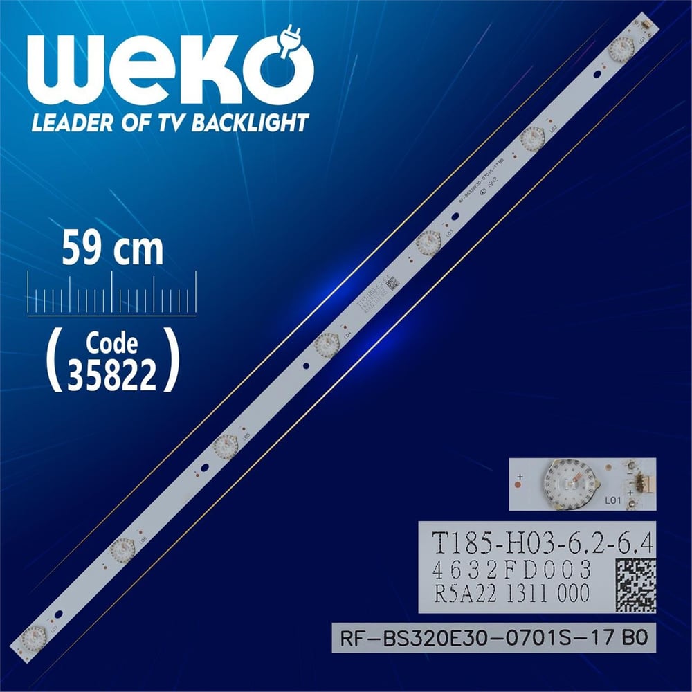 Weko Weko RF-BS320E30-0701S-17B0 - T185-H03-6.2-6.4 - 59 Cm 7 Ledli - WK-1285 Led Tv Bar - Tv Led Bar
