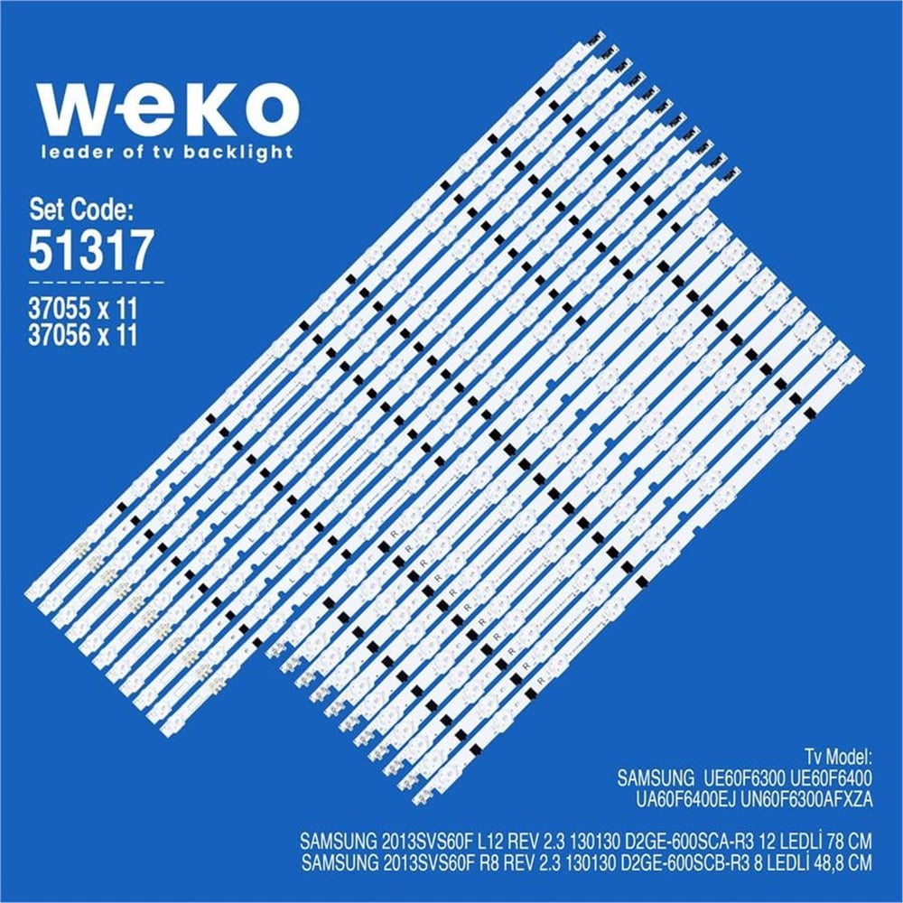 Weko Wkset-6317 37055X11 37056X11 Samsung 2013Svs60f D2ge-600Sc  22 Adet Led Bar - Tv Led Bar