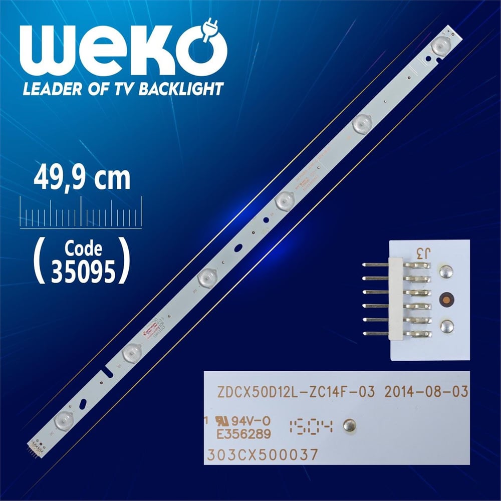 Weko ZDCX50D12L-ZC14F-03 - 303CX500037 - 115-120/3.0-3.1 - 49.9 Cm 6 Ledli - (WK-847) Tv Led Bar - Tv Led Bar